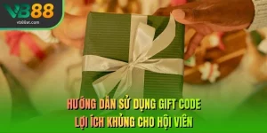 Hướng Dẫn Sử Dụng Gift Code